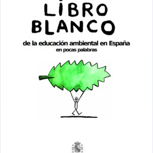 Libro Blanco de la educación ambiental en España